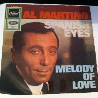 Al Martino - Spanish Eyes/ Melody of Love